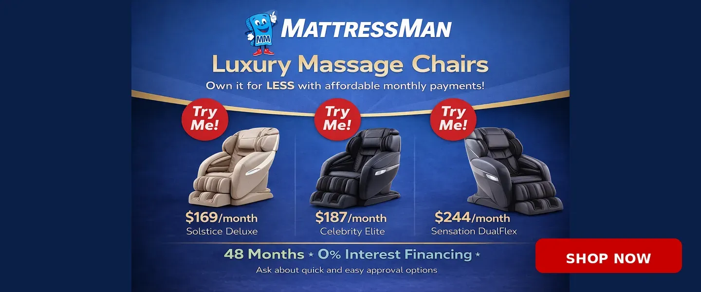 Luxury massage chairs from MattressMan including Solstice Deluxe, Celebrity Elite, and Sensation DualFlex with low monthly payments starting at $169 per month and 48-month 0% interest financing